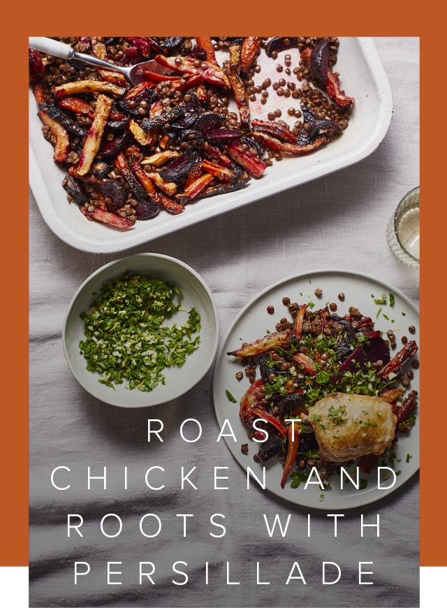 ROAST CHICKEN AND ROOTS WITH PERSILLADE