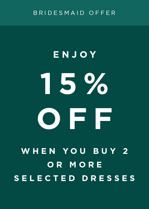 Buy Two Selected Dresses and Get 15% Off